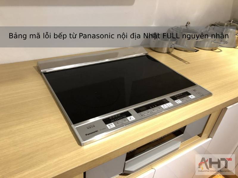 Mạch Quạt Bếp Từ Panasonic Nội Địa Nhật - Giải Pháp Bền Bỉ, An Toàn và Hiệu Quả Cao Cho Hệ Thống Nấu Ăn