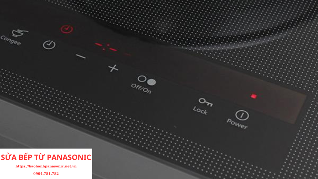 Sửa bếp từ Panasonic - Giải pháp tối ưu khi gặp sự cố mã lỗi phổ biến