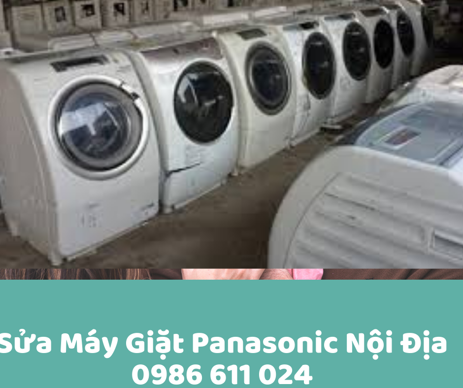 Lỗi Máy Giặt Panasonic Nội Địa