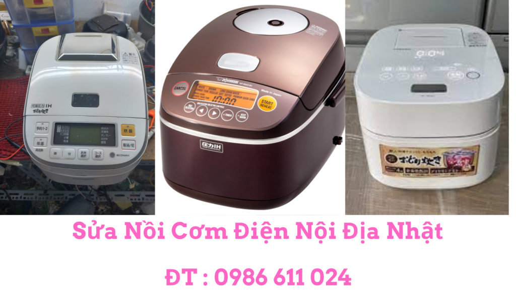 Giá sửa chữa nồi cơm điện nội địa nhật