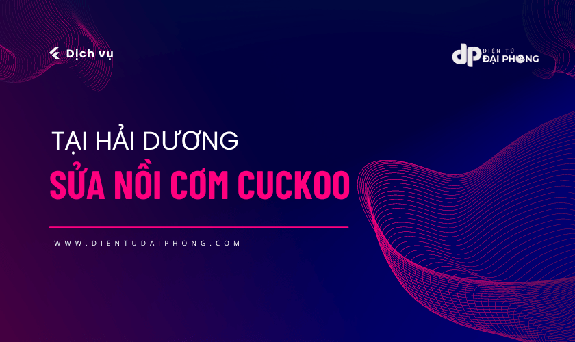 Dia Chi Sua Noi Com Dien Cuckoo Uy Tin Dam Bao Chat Luong Dich Vu Va Su Tin Cay 696c3f1db785f.png